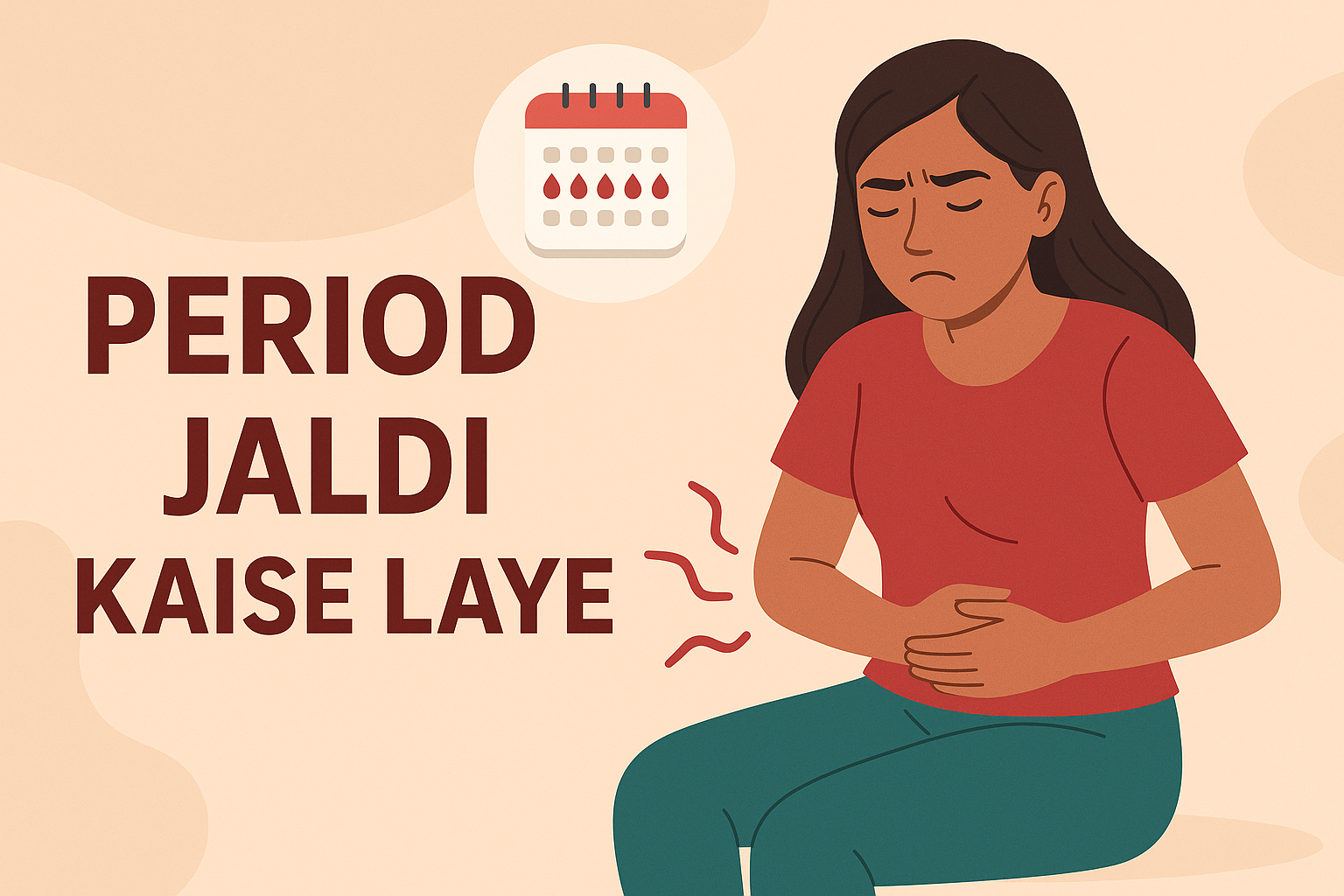 Period Jaldi Kaise Laye